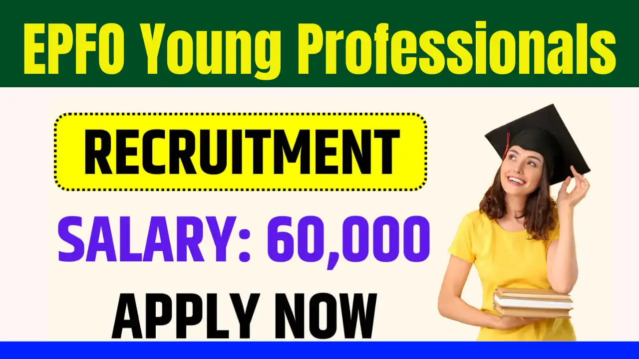 EPFO Young Professionals Recruitmen